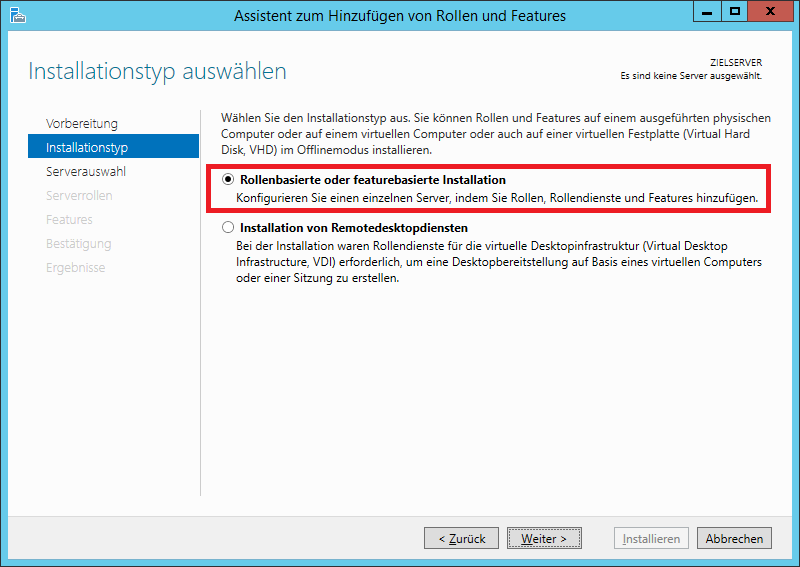 Abbildung 1: Rollenbasierte oder featurebasierte Installation